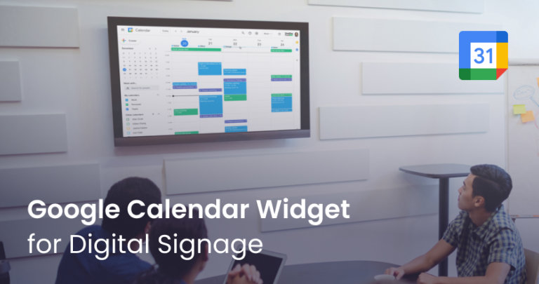 Calendar Widgets For Your Digital Signage: Display Google Calendar Yodeck