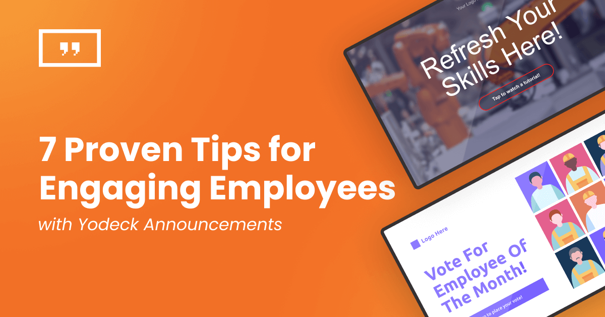 7 Proven tips for engaging emploees