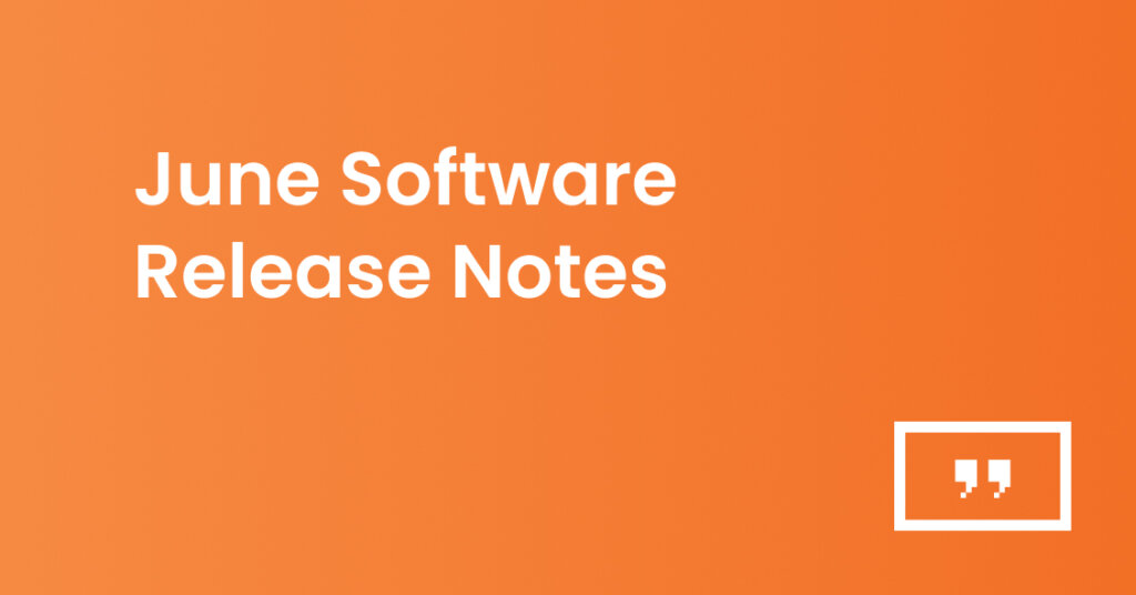 June software release notes