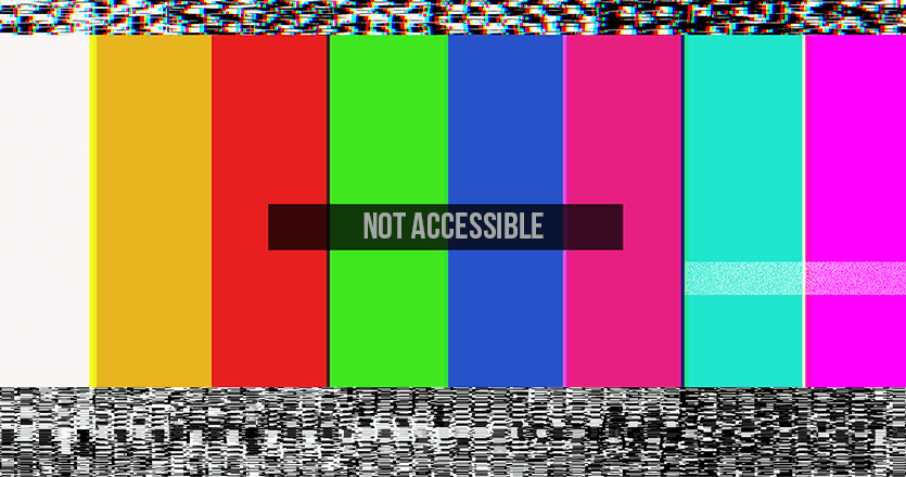 Not accessible notice on a colorful screen