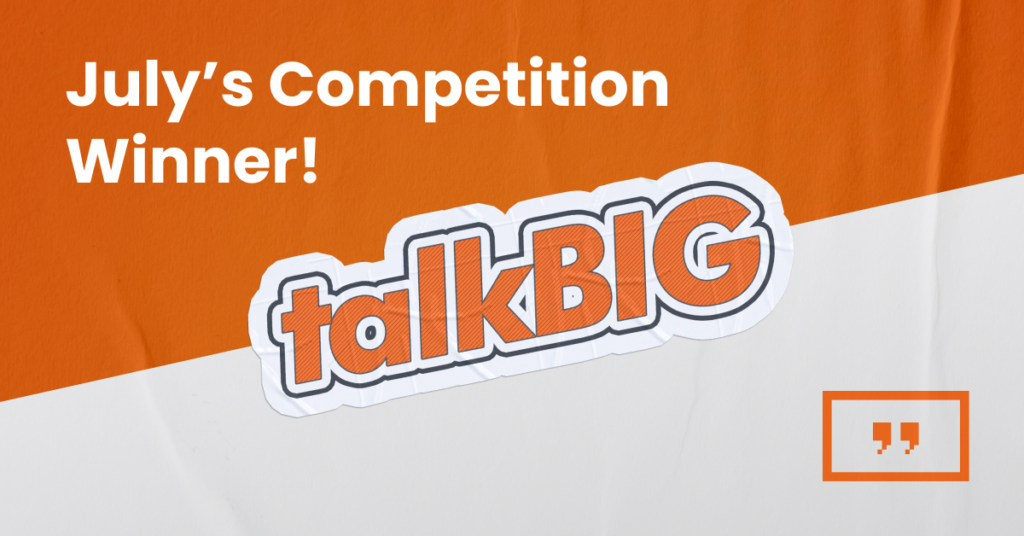 talkbig logo for July's winner