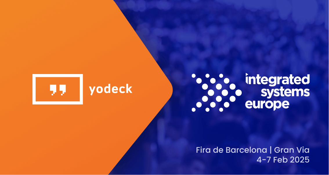 Yodeck at ISE 2025 for 4th consecutive year